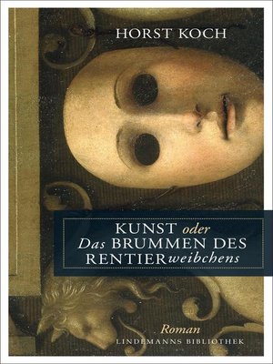 cover image of Kunst oder Das Brummen des Rentierweibchens